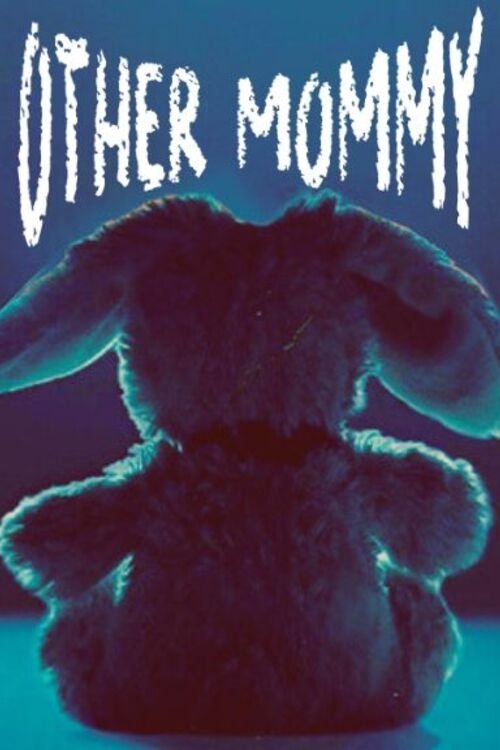 Affiche de Other Mommy