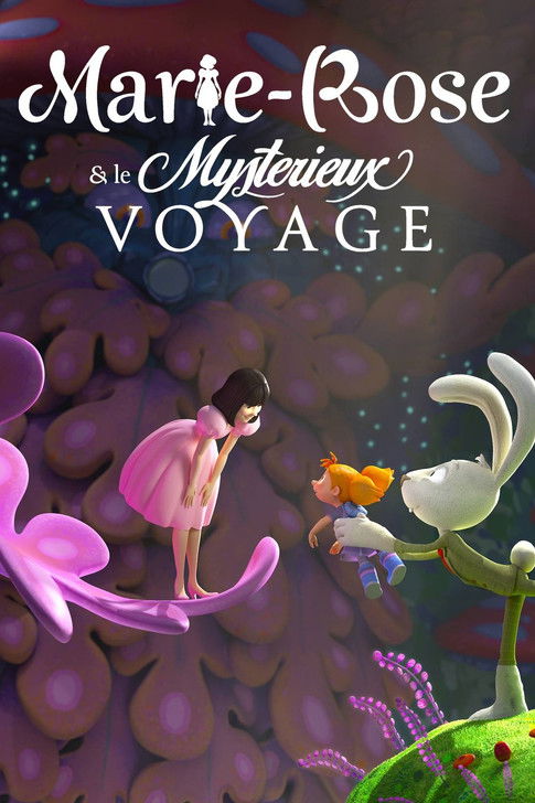 Affiche de Marie-Rose et le Mystérieux Voyage