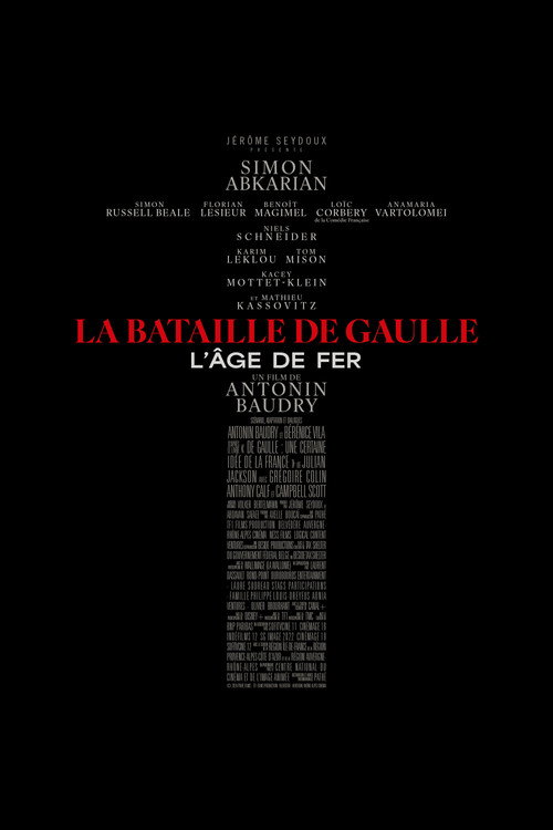 Affiche de La Bataille de Gaulle : L’âge de fer