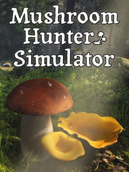 Jaquette de Mushroom Hunter Simulator