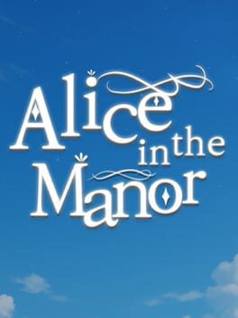 Jaquette de Alice in the Manor