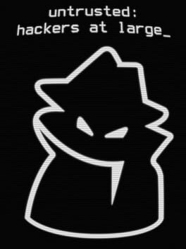 Jaquette de Untrusted: Hackers at Large