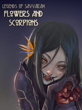 Jaquette de Legends of Savvarah: Flowers and Scorpions