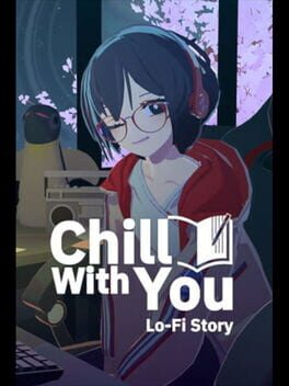 Jaquette de Chill with You: Lo-Fi Story