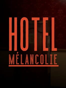 Jaquette de Hotel Melancolie