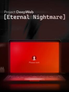 Jaquette de Project DeepWeb: Eternal Nightmare