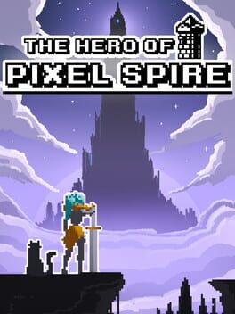 Jaquette de The Hero Of Pixel Spire
