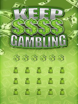 Jaquette de Keep Gambling
