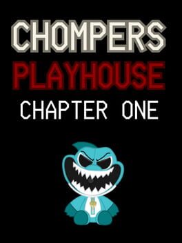 Jaquette de Chompers Playhouse: Chapter 1
