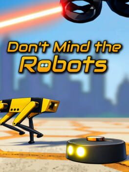 Jaquette de Don't Mind the Robots