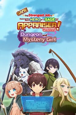 Jaquette de Game the Strongest Job Is Apparently Not a Hero or a Sage, but an Appraiser (Provisional)!: Dungeon and Mystery Girl