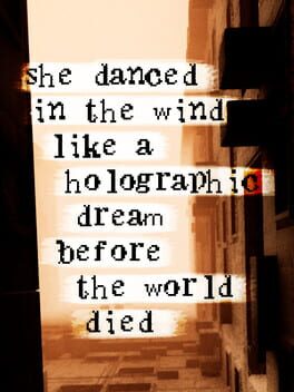 Jaquette de She Danced in the Wind Like a Holographic Dream Before the World Died