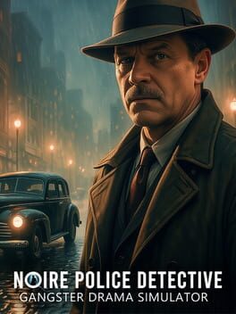 Jaquette de Noire Police Detective: Gangster Drama Simulator