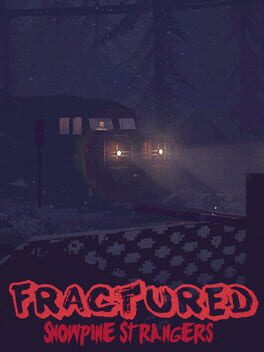 Jaquette de Fractured: Snowpine Strangers