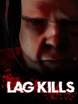 Jaquette de Lag Kills
