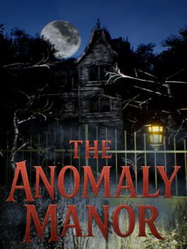 Jaquette de The Anomaly Manor