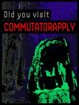 Jaquette de Did You Visit CommutatorApply