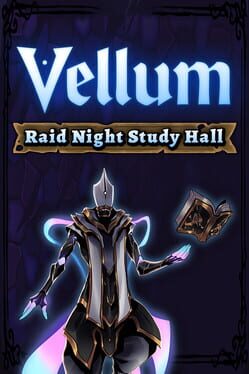Jaquette de Vellum: Raid Night Study Hall