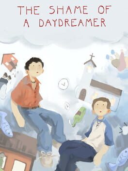 Jaquette de The Shame of a Daydreamer