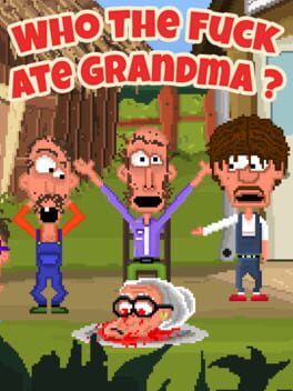 Jaquette de Who the Fuck Ate Grandma?