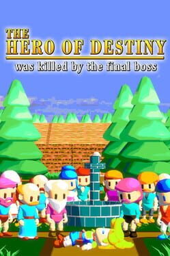 Jaquette de The Hero of Destiny Was Killed by the Final Boss