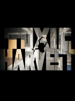 Jaquette de Toxic Harvest