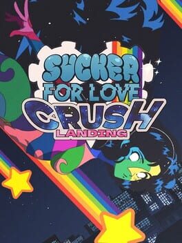 Jaquette de Sucker for Love: Crush Landing