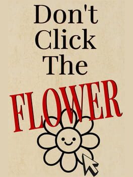 Jaquette de Don't Click The Flower