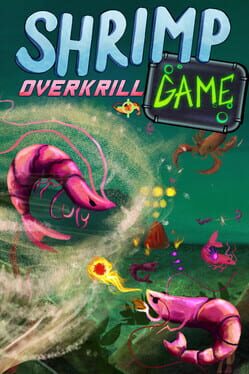 Jaquette de Shrimp Game: Overkrill