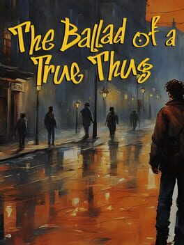 Jaquette de The Ballad of a True Thug