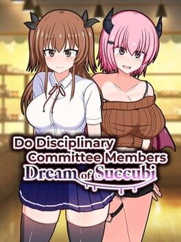 Jaquette de Do Disciplinary Committee Members Dream of Succubi?