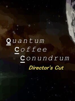 Jaquette de Quantum Coffee Conundrum: Director's Cut