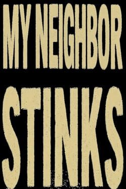 Jaquette de My Neighbor Stinks