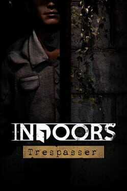 Jaquette de Indoors: Trespasser