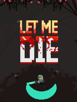 Jaquette de Let Me Die
