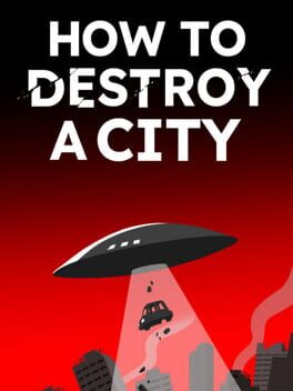 Jaquette de How to Destroy a City