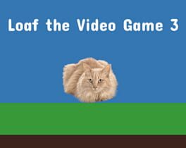Jaquette de Loaf the Video Game 3