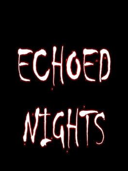 Jaquette de Echoed Nights