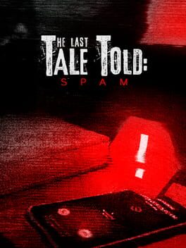 Jaquette de The Last Tale Told: Spam