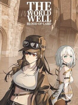Jaquette de The World Well: Blood of Caro
