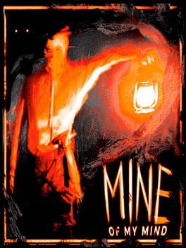 Jaquette de Mine of My Mind