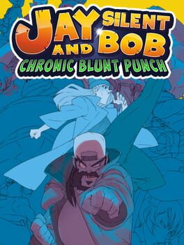 Jaquette de Jay and Silent Bob: Chronic Blunt Punch