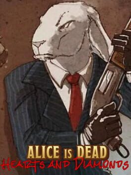 Jaquette de Alice is Dead: Hearts and Diamonds