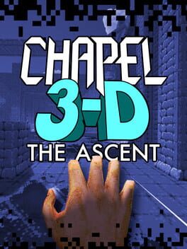 Jaquette de Chapel 3-D: The Ascent