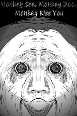 Jaquette de Monkey See, Monkey Doo, Monkey Kiss You