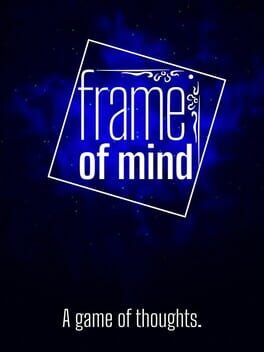 Jaquette de Frame of Mind: A Game of Thoughts
