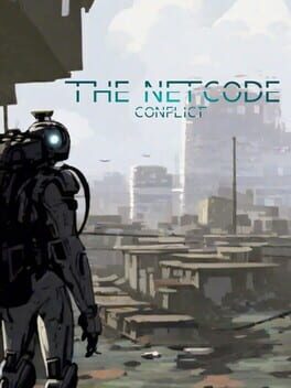 Jaquette de The Netcode Conflict