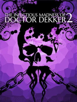 Jaquette de The Infectious Madness of Doctor Dekker 2