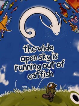 Jaquette de The Wide Open Sky Is Running Out of Catfish