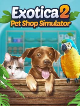 Jaquette de Exotica 2: Pet Shop Simulator
